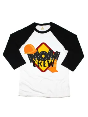 Mom Crew Construction Adult Raglan T-Shirt