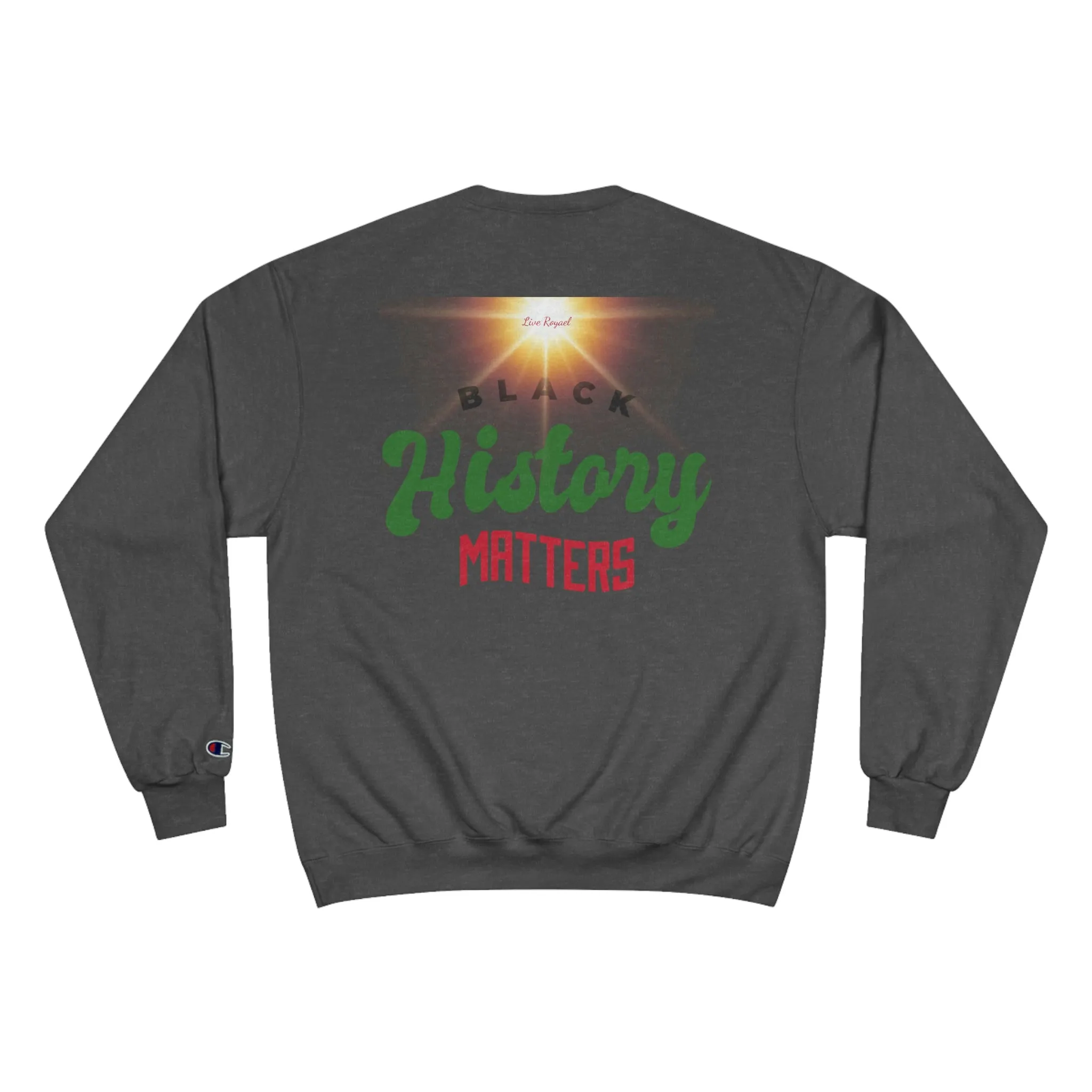 Royael Drip Champion Sweatshirt