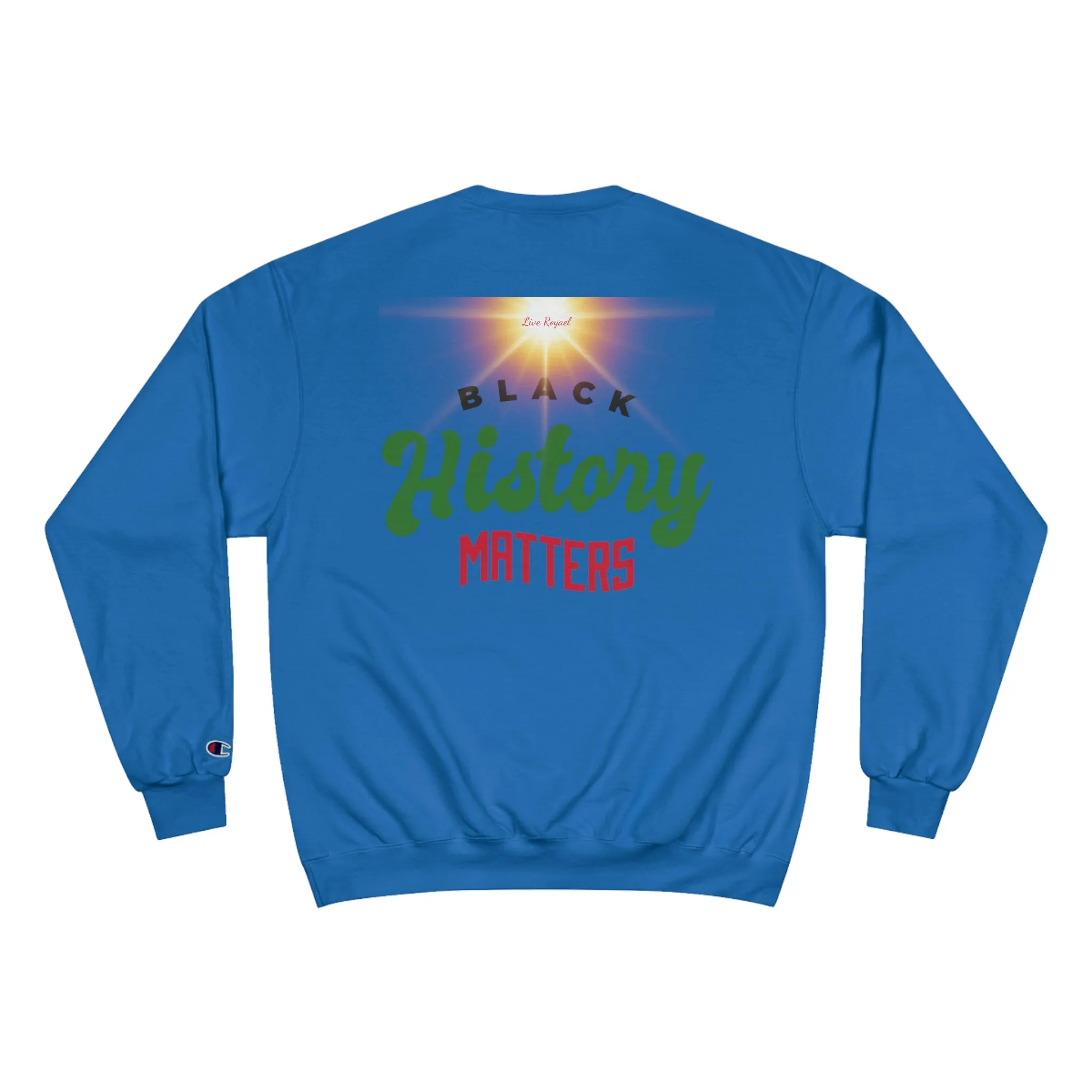 Royael Drip Champion Sweatshirt